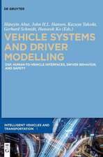 Vehicle Systems and Driver Modelling