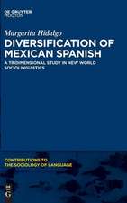 Diversification of Mexican Spanish