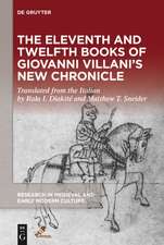 The Eleventh and Twelfth Books of Giovanni Villani's "New Chronicle"