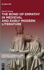 The Bond of Empathy in Medieval and Early Modern Literature