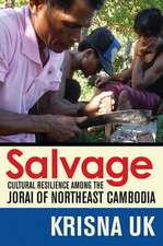 Salvage – Cultural Resilience among the Jorai of Northeast Cambodia