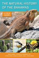 The Natural History of The Bahamas – A Field Guide