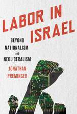 Labor in Israel – Beyond Nationalism and Neoliberalism