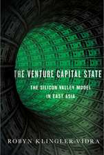 The Venture Capital State – The Silicon Valley Model in East Asia