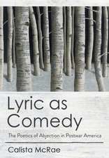 Lyric as Comedy – The Poetics of Abjection in Postwar America