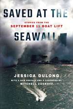 Saved at the Seawall – Stories from the September 11 Boat Lift