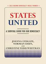 States United – A Survival Guide for Our Democracy