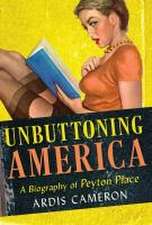 Unbuttoning America – A Biography of 