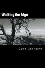 Walking the Edge