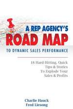 A Rep Agency's Road Map to Dynamic Sales Performance