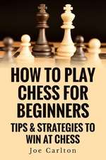 How to Play Chess for Beginners