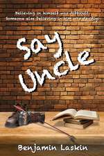 Say Uncle