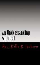 An Understanding with God