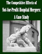 The Competitive Effects of Not-For-Profit Hospital Mergers