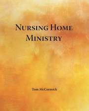 Nursing Home Ministry