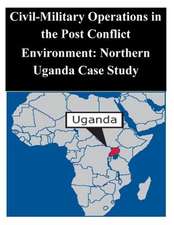 Civil-Military Operations in the Post Conflict Environment