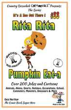 Rita Rita - Pumpkin Eat-A - Over 200 Jokes + Cartoons - Animals, Aliens, Sports, Holidays, Occupations, School, Computers, Monsters, Dinosaurs & More