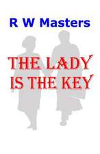 The Lady Is the Key