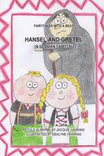 Hansel and Gretel