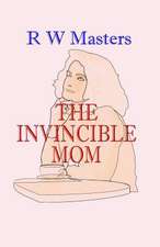 The Invincible Mom