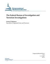 The Federal Bureau of Investigation and Terrorism Investigations