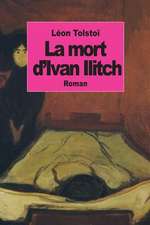 La Mort D'Ivan Ilitch