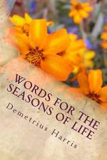 Words for the Seasons of Life