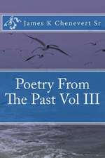 Poetry from the Past Vol III