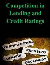 Competition in Lending and Credit Ratings