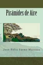 Piramides de Aire