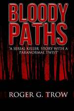 Bloody Paths