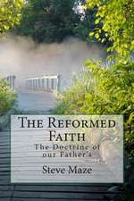 The Reformed Faith