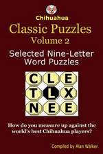 Chihuahua Classic Puzzles Volume 2