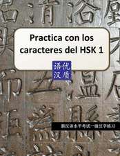 Practica Con Los Caracteres del Hsk1