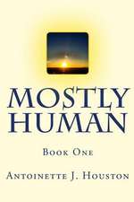 Mostly Human