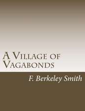 A Village of Vagabonds