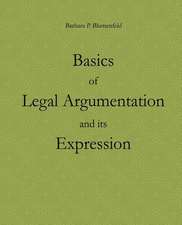 Basics of Legal Argumentation and Its Expression