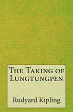 The Taking of Lungtungpen