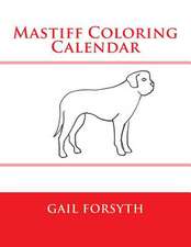 Mastiff Coloring Calendar