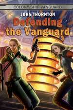 Defending the Vanguard