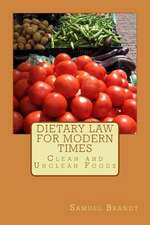 Dietary Law for Modern Times