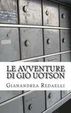 Le Avventure Di Gio Uotson