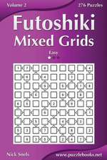 Futoshiki Mixed Grids - Easy - Volume 2 - 276 Puzzles