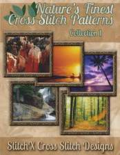 Nature's Finest Cross Stitch Patterns Collection No. 1