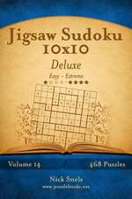 Jigsaw Sudoku 10x10 Deluxe - Easy to Extreme - Volume 14 - 468 Puzzles