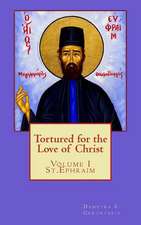 Tortured for the Love of Christ