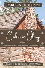 Cabin in Glory