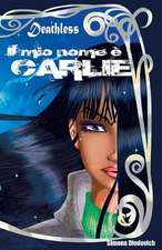 Il Mio Nome E Carlie