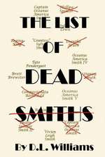 The List of Dead Smiths