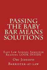 Passing the Baby Bar Means Solutions